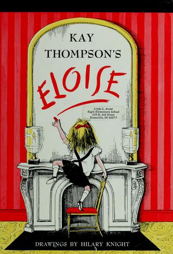 Kay Thompson: Kay Thompson's Eloise (1999, Scholastic)