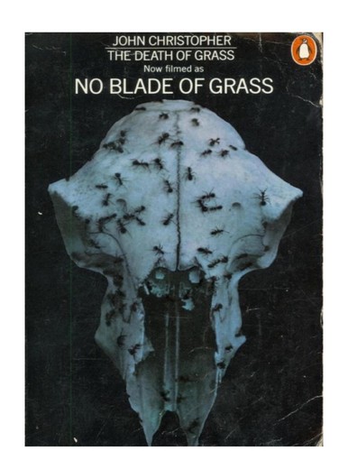 John Christopher: The death of grass (1970, Penguin)