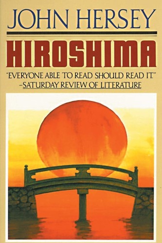 John Hersey: Hiroshima (Perfection Learning Prebound)