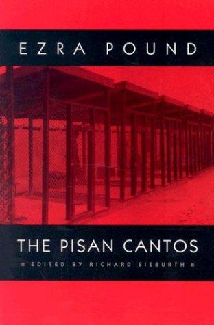 Ezra Pound: The Pisan cantos (2003, New Directions Books)
