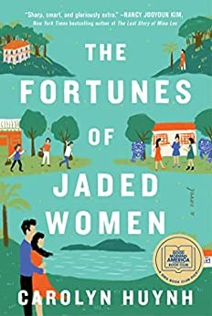 Fortunes of Jaded Women (2022, Atria Books)