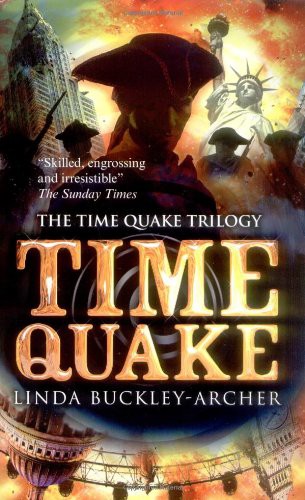 Linda Buckley-archer: Time Quake (Hardcover, 2009, Simon & Schuster)