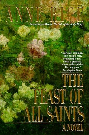 The Feast of All Saints (1992, Ballantine, Books)