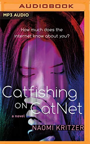 Naomi Kritzer, Corey Gagne, Casey Turner: Catfishing on CatNet (AudiobookFormat, 2020, Audible Studios on Brilliance Audio)