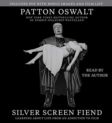 Patton Oswalt: Silver Screen Fiend (AudiobookFormat, 2015, Simon & Schuster Audio)