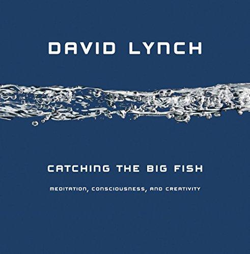 David Lynch, David Lynch: Catching the Big Fish (Hardcover, 2006, Tarcher)