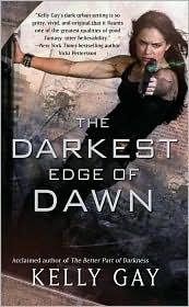 Kelly Gay: The Darkest Edge of Dawn (Charlie Madigan #2) (2010, Pocket Books)