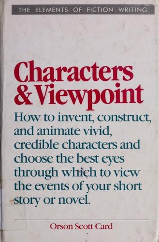 Orson Scott Card: Characters and viewpoint (1988, Writer's Digest Books)