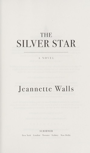 The silver star (2013, Scribner)