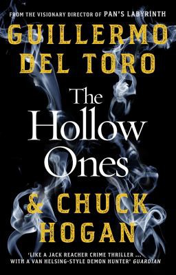 Guillermo del Toro, Chuck Hogan: Hollow Ones (2021, Random House Publishing Group)