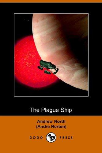 Plague Ship (Paperback, 2005, Dodo Press)