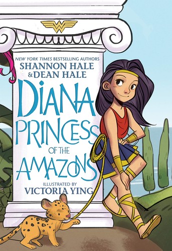 Shannon Hale, Dean Hale, Victoria Ying: Diana, Princess of the Amazons : a graphic novel (2020, DC Comics)