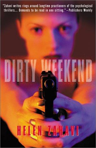 Dirty Weekend (Paperback, 2000, Cleis Press)