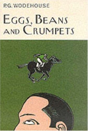 Eggs, Beans and Crumpets (Hardcover, 2000, Everyman's Library)