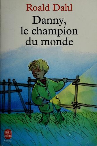 Danny, Le Champion Du Monde (Paperback, French language, Hachette)
