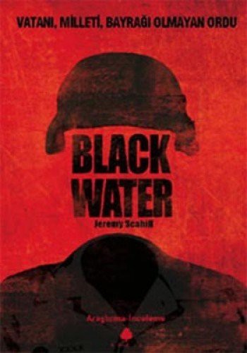 Jeremy Scahill: Black Water (Paperback, 2016, April Yayincilik)