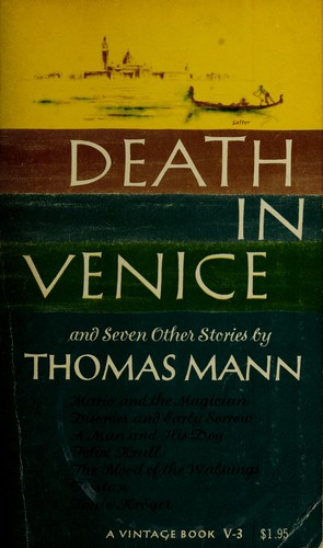 Thomas Mann: Death in Venice and Seven Other Stories (1954, Vintage)