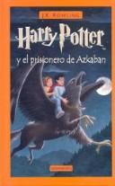 J.K. Rowling: Harry Potter y el prisionero de Azkaban (Hardcover, Spanish language, 2002, Salamandra Publicacions Y Edicions)