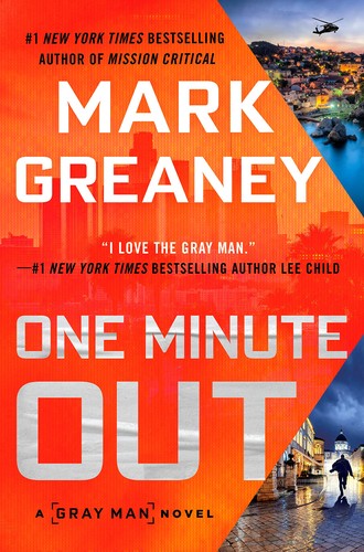 Mark Greaney: One minute out (2020, Berkley, an imprint of Penguin Random House LLC)