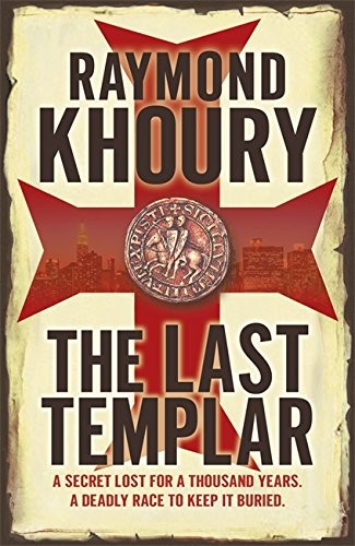 Raymond Khoury: The Last Templar (Paperback, 2010, Orion)
