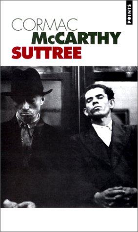 Suttree (Paperback, French language, 1998, Seuil)