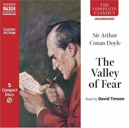 The Valley of Fear (Complete Classics) (AudiobookFormat, 2007, Naxos of America)