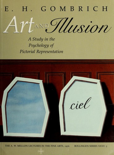 E. H. Gombrich: Art and illusion (Paperback, 2000, Princeton University Press)