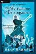 Alan Garner: The Weirdstone of Brisingamen (2006, Odyssey Classics)