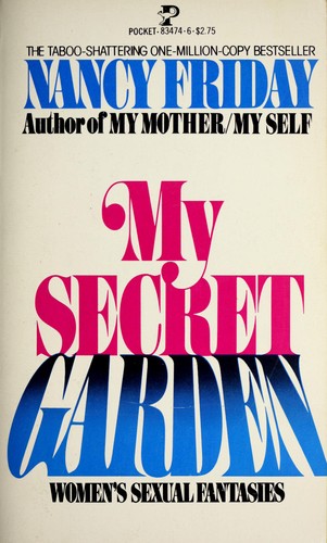 Nancy Friday: My Secret Garden (Paperback, 1979, Pocket)