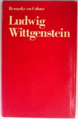 Ludwig Wittgenstein: Remarks on colour (1978, B. Blackwell)