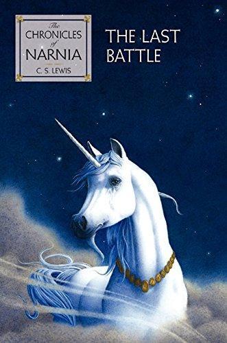 C. S. Lewis: The Last Battle (Chronicles of Narnia, #7) (2007, HarperCollins)