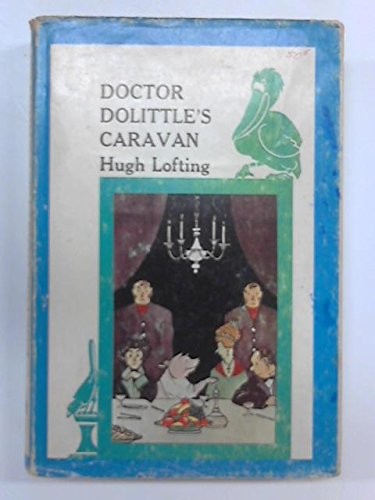 Hugh Lofting: Doctor Dolittle's caravan (1927, Cape, Jonathan)