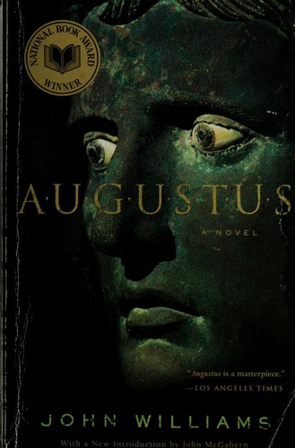 John Williams, John Edward Williams: Augustus (Paperback, 2004, Vintage International)