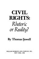 Thomas Sowell: Civil rights (1984, W. Morrow)