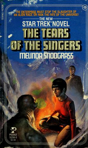 Melinda M. Snodgrass: The Tears of Singers (Paperback, 1984, Star Trek)