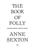 Anne Sexton: The book of folly.