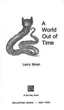 Larry Niven: A World Out of Time (Paperback, 1977, Del Rey)