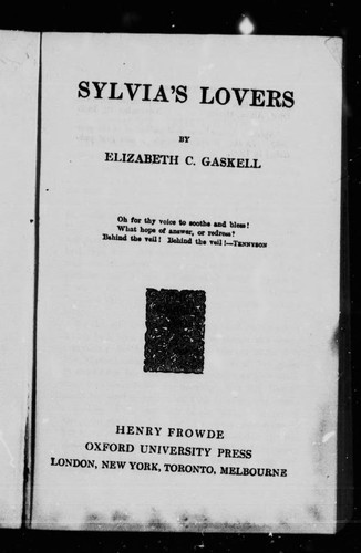 Elizabeth Cleghorn Gaskell: Sylvia's lovers (1909, H. Frowde, Oxford Univ. Press)