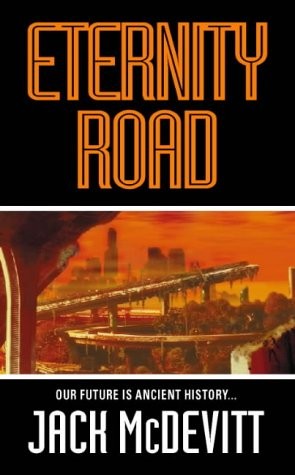 Jack McDevitt: ETERNITY ROAD (1998, VOYAGER)