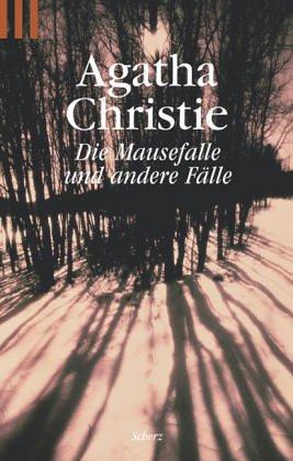 Agatha Christie: Die Mausefalle und andere Fallen. (German language, 1987, Scherz)