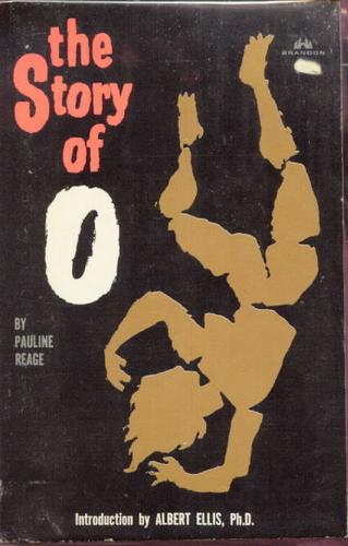 Pauline Réage: Story of O (Paperback, 1965, Brandon House)