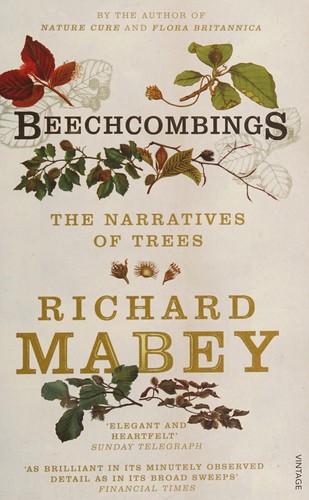 Richard Mabey: Beechcombings (2008, Vintage)