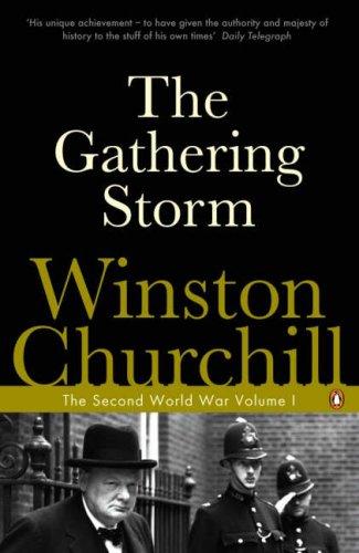 The Gathering Storm (Second World War) (2005, Penguin Classics)