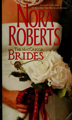 The MacGregor Brides (Macgregors Series) (Paperback, 2007, Silhouette)