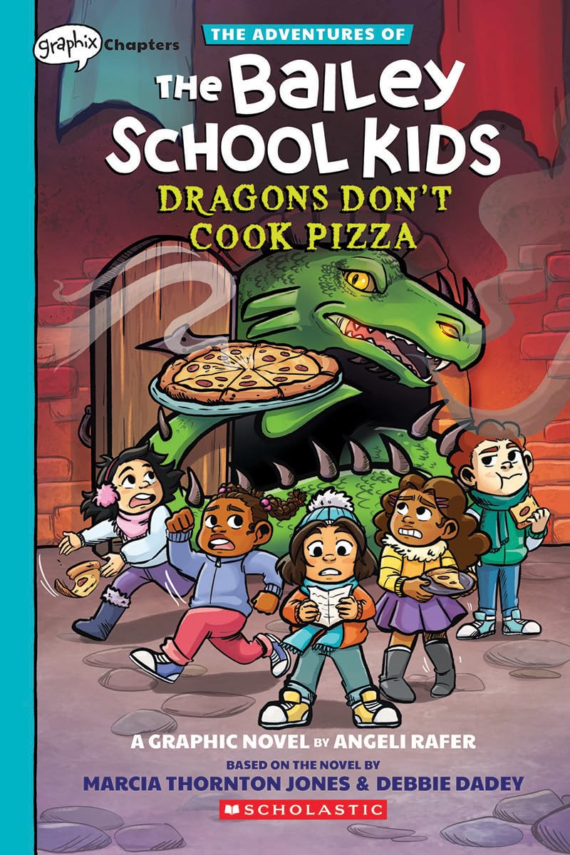 Angeli Rafer, Marcia Thornton Jones, Debbie Dadey: Dragons Don't Cook Pizza (Paperback, 2024, Scholastic, Incorporated)