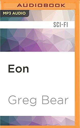 Greg Bear, Stefan Rudnicki: Eon (AudiobookFormat, 2016, Audible Studios on Brilliance Audio, Audible Studios on Brilliance)