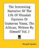 Olaudah Equiano: THE LIFE OF OLAUDAH EQUIANO (Hardcover, 2004, R. R. Donnelley & Sons (Lakeside Classics))