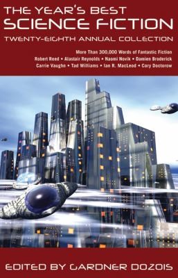 The Years Best Science Fiction Twentyeighth Annual Collection (2011, St. Martin's Griffin)
