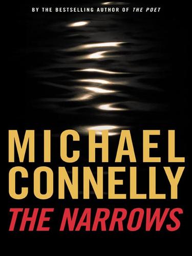 Michael Connelly: The Narrows (EBook, 2004, Little, Brown and Company)