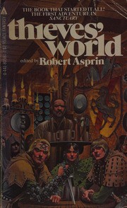 Marion Zimmer Bradley, Joe Haldeman, Poul Anderson, Robert Asprin, John Brunner, Lynn Abbey, Andrew Offutt, Christine DeWees: Thieves' World (1983, Ace Fantasy Books)